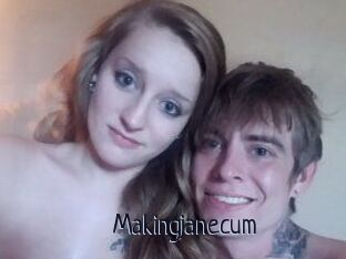 Makingjanecum