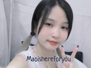 Maoishereforyou