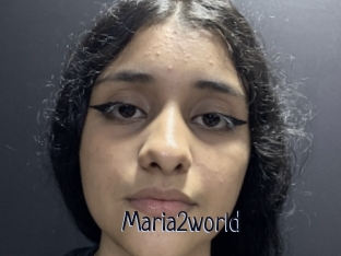 Maria2world