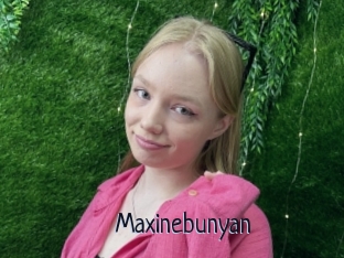 Maxinebunyan