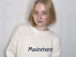Maxinehane