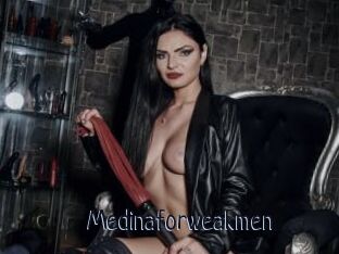 Medinaforweakmen