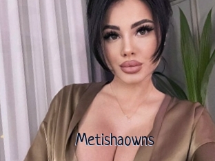 Metishaowns