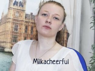 Milkacheerful