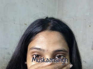 Muskaansingh