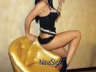 NinaSlow