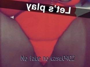 No_face_no_case0402