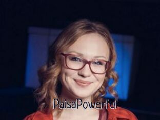 PaisaPowerful