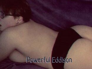 Powerful_Eddison