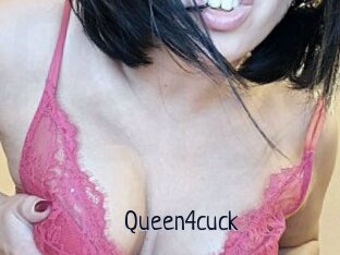 Queen4cuck