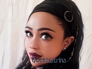 Queencatrina