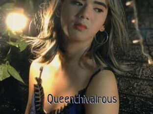 Queenchivalrous