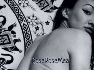 RoseRoseMea
