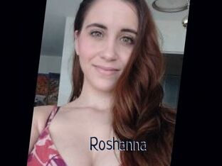 Roshanna