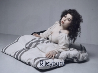 Rileyborn