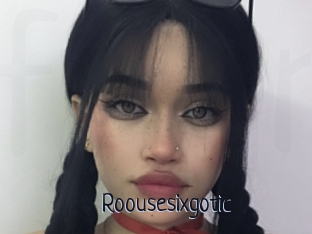 Roousesixgotic