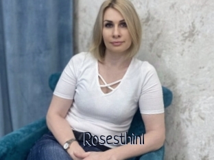 Rosesthinl