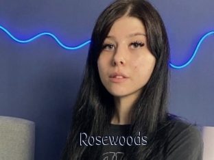 Rosewoods