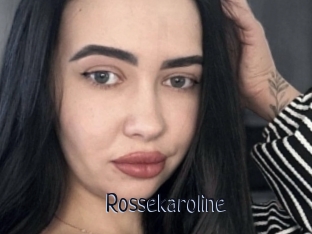 Rossekaroline