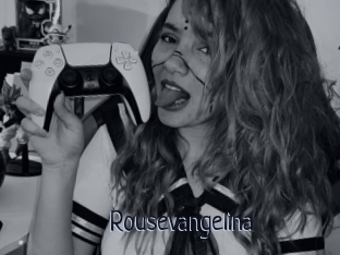 Rousevangelina
