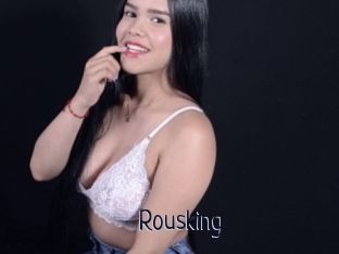 Rousking