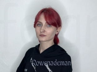 Rowenademan