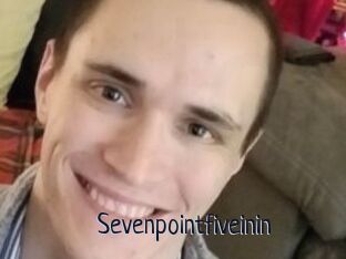 Sevenpointfiveinin