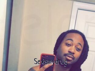 Sexismydrug