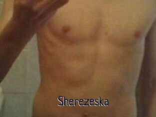 Sherezeska