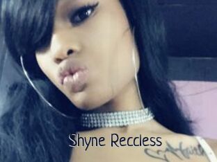 Shyne_Reccless