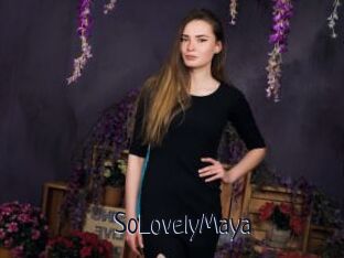 SoLovelyMaya
