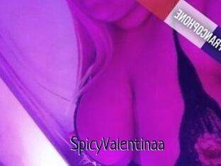 SpicyValentinaa