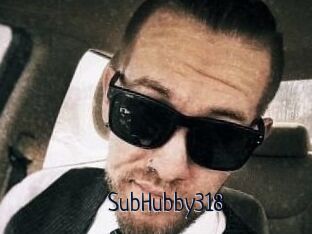 SubHubby318