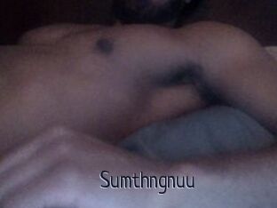 Sumthngnuu