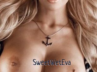 SweetWetEva