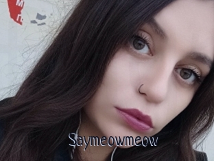 Saymeowmeow