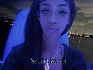 Seductive_slim