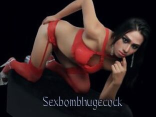 Sexbombhugecock