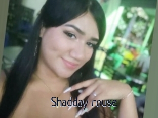 Shadday_rouse