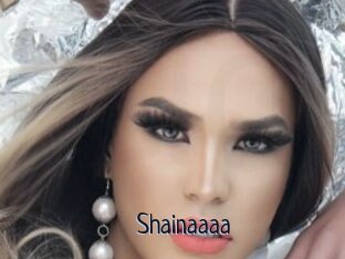 Shainaaaa