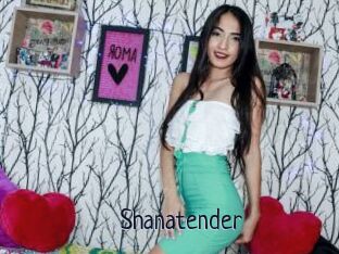 Shanatender