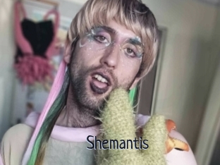 Shemantis