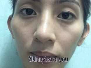 SkinnyTsforyou