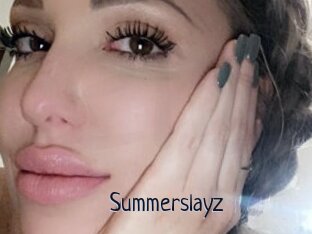 Summerslayz