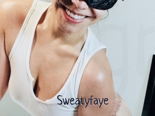 Sweatyfaye