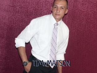 TIMxMATSON