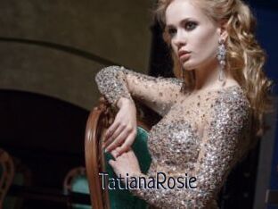TatianaRosie