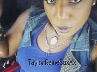 TaylorRaineSuxXx