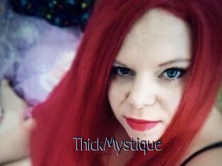 ThickMystique