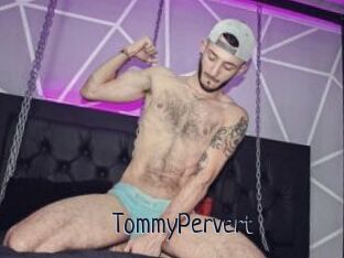 TommyPervert
